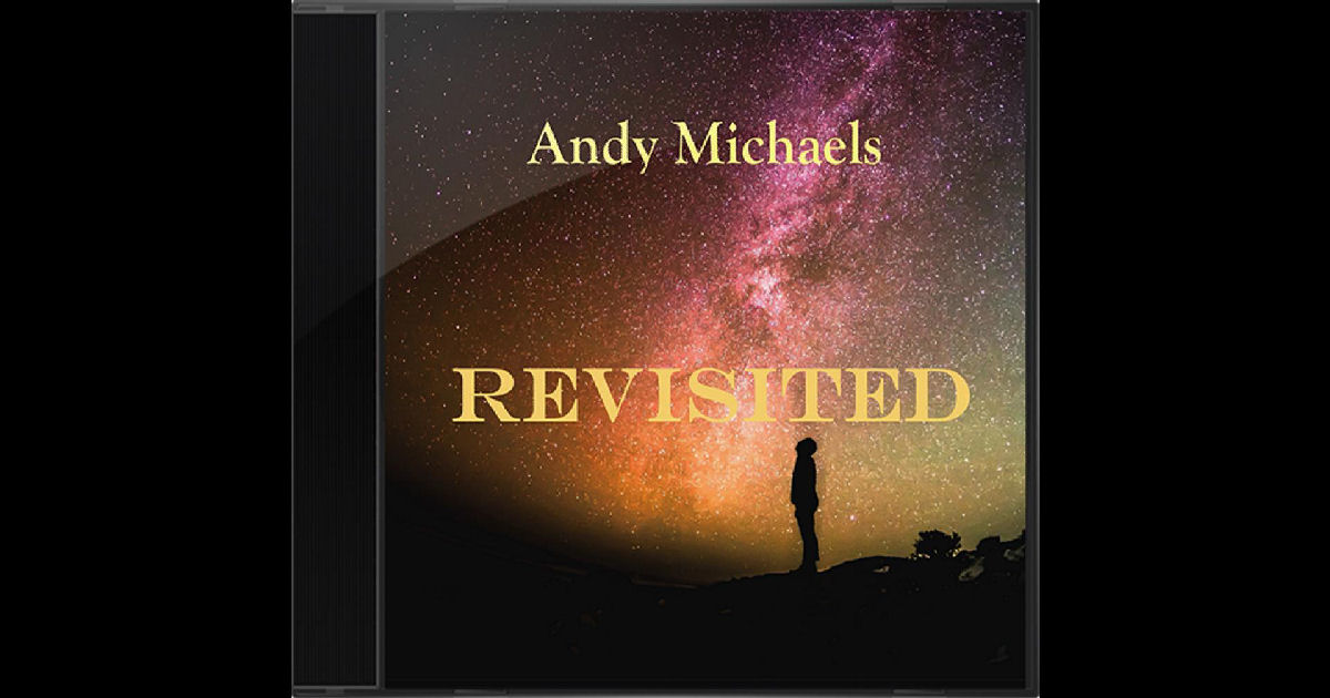  Andy Michaels – Revisited