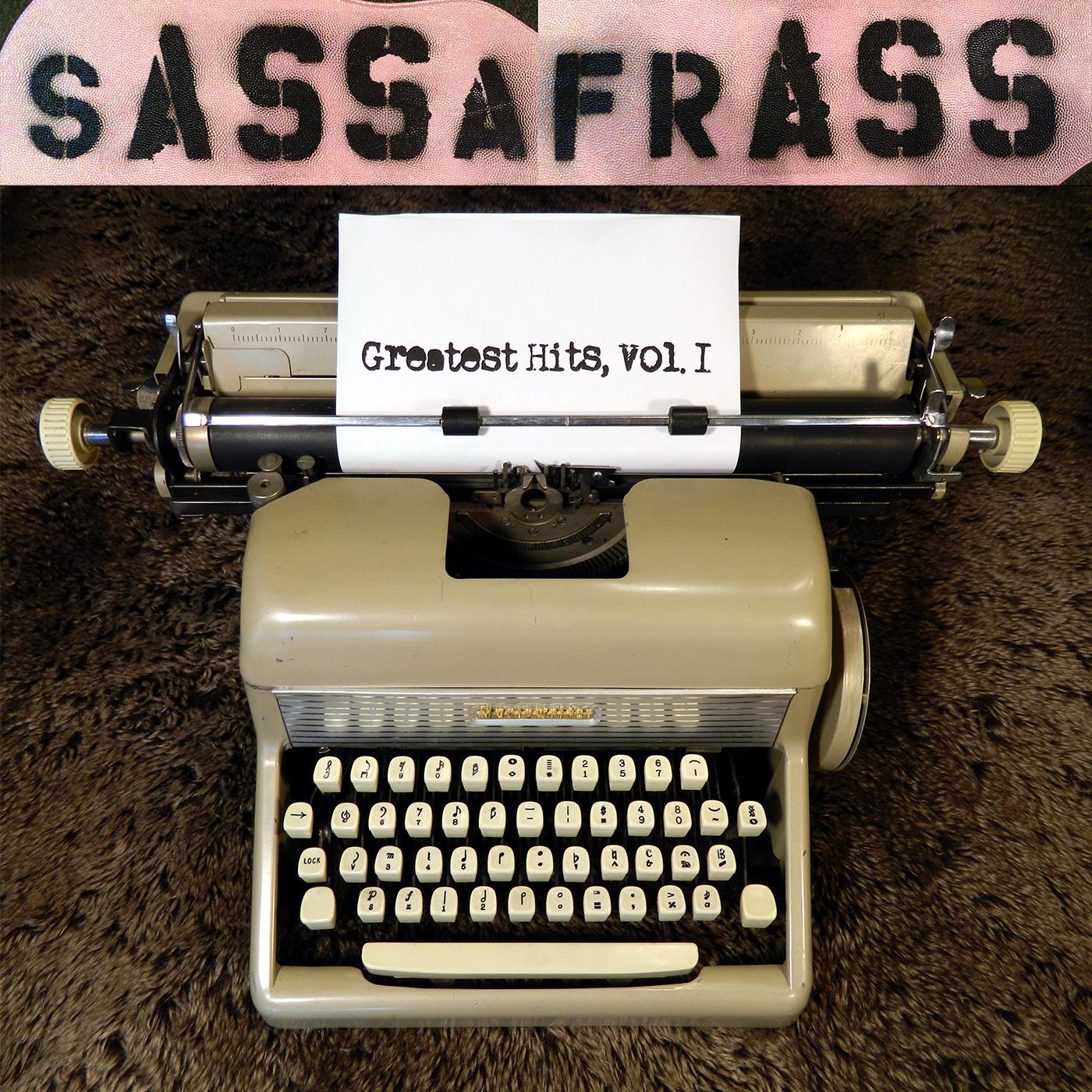  sASSafrASS – Greatest Hits Volume One