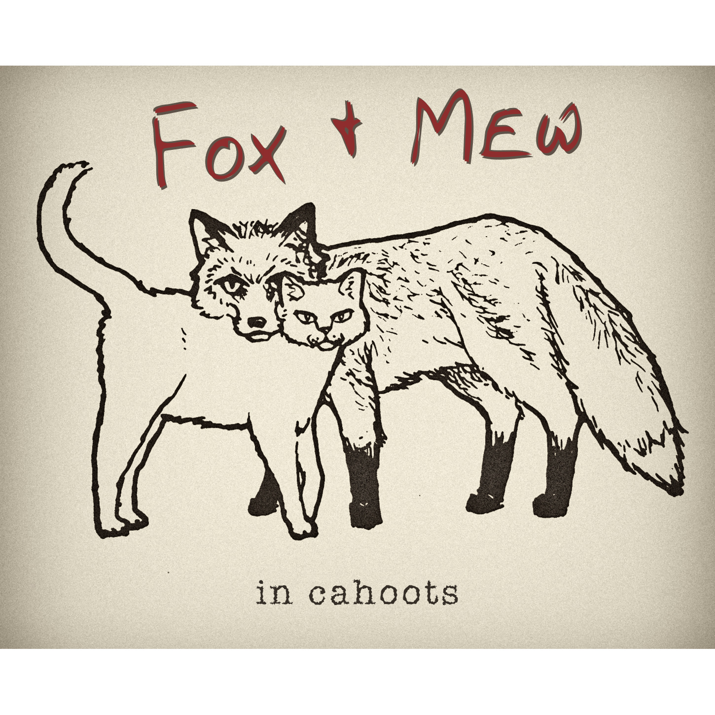  Fox And Mew – In Cahoots