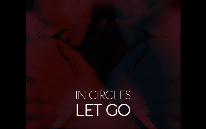 In Circles - Let Go