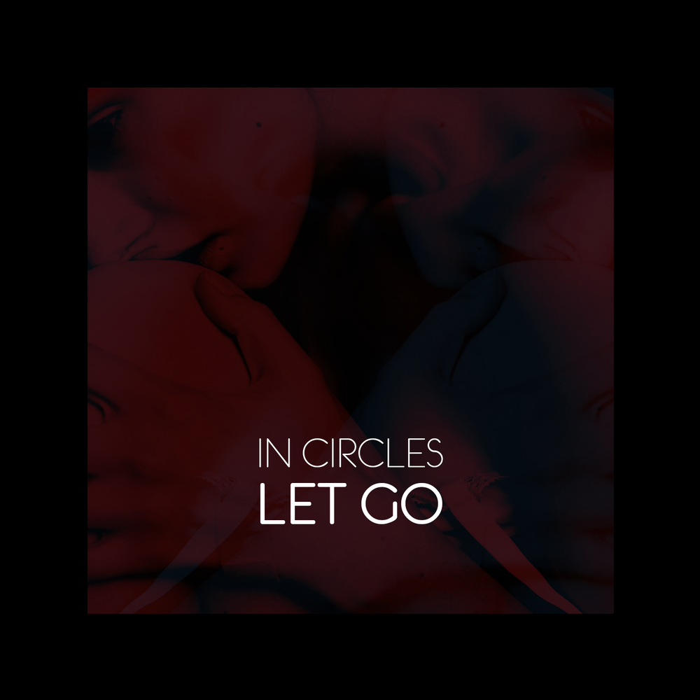  In Circles – Let Go