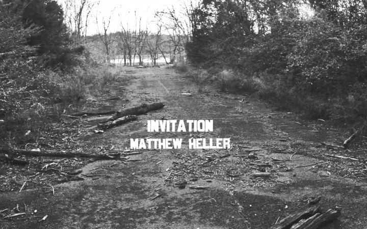 Matthew Heller - Invitation