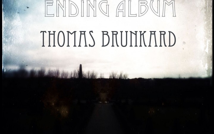 Thomas Brunkard - A Never-Ending Album