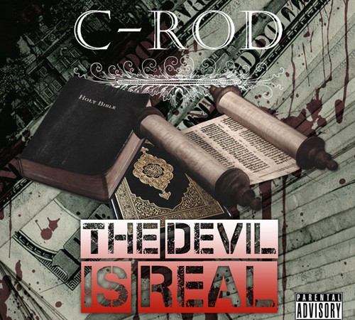 C-Rod – The Devil Is Real