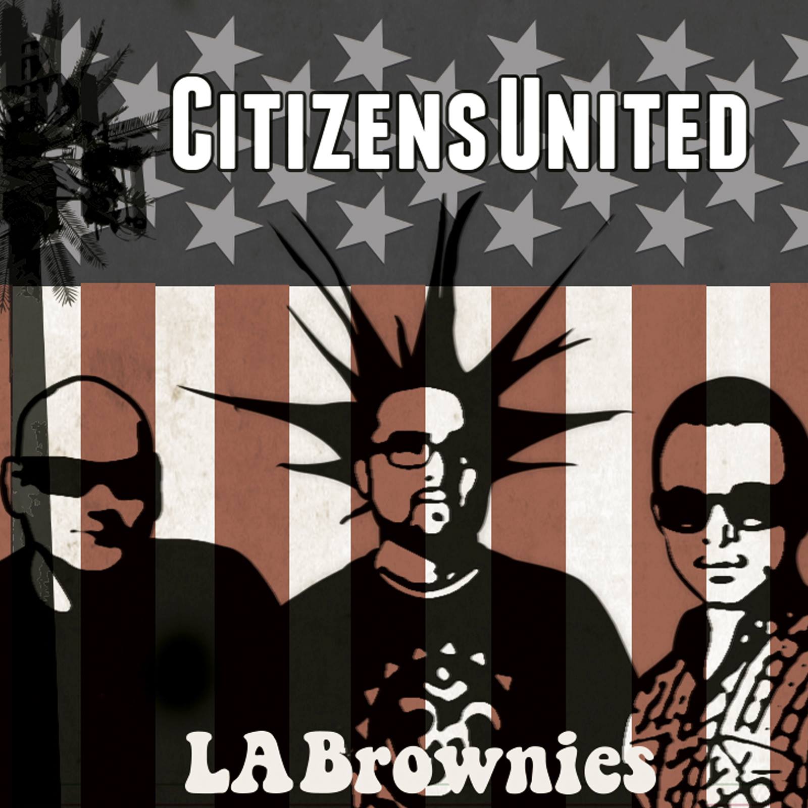  L.A. Brownies – Citizens United