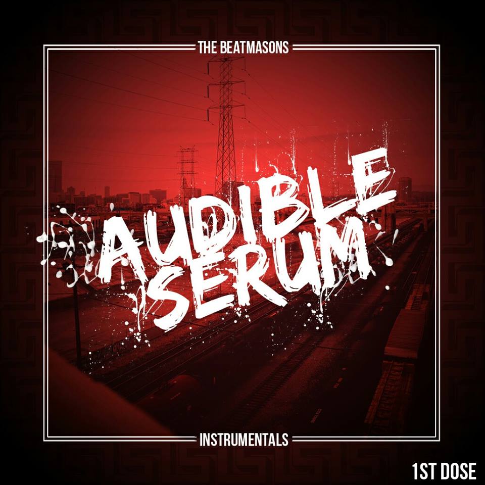  The BeatMasons – Audible Serum: 1st Dose