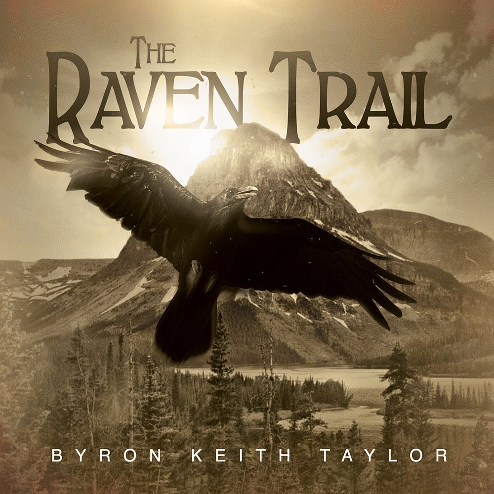  Byron Keith Taylor – The Raven Trail