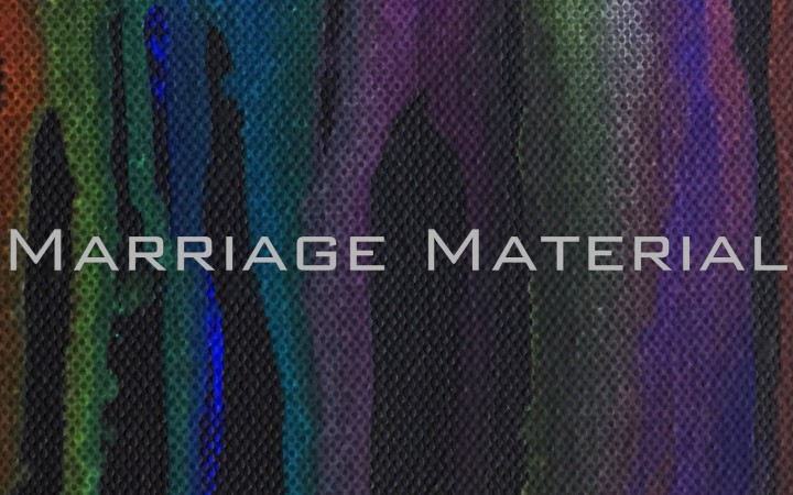 Marriage Material – Marriage Material