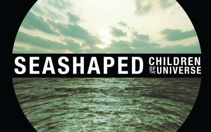 Seashaped – Children Of The Universe