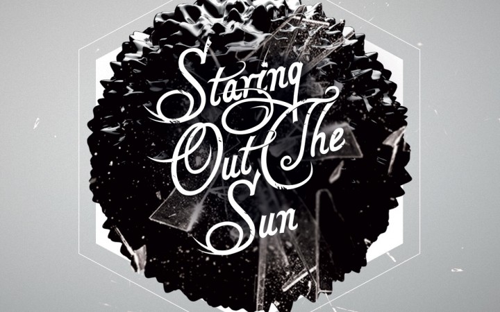 Staring Out The Sun – Break The Silence