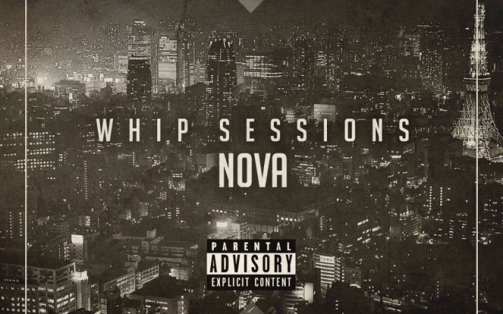 N0va – Whip Sessions