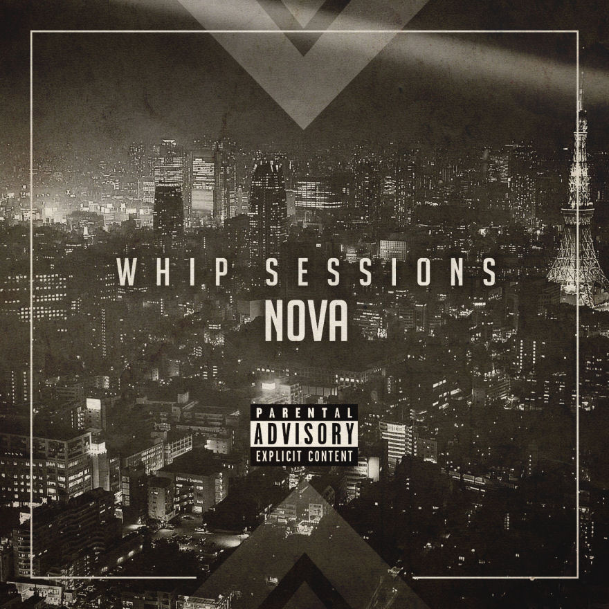  N0va – Whip Sessions