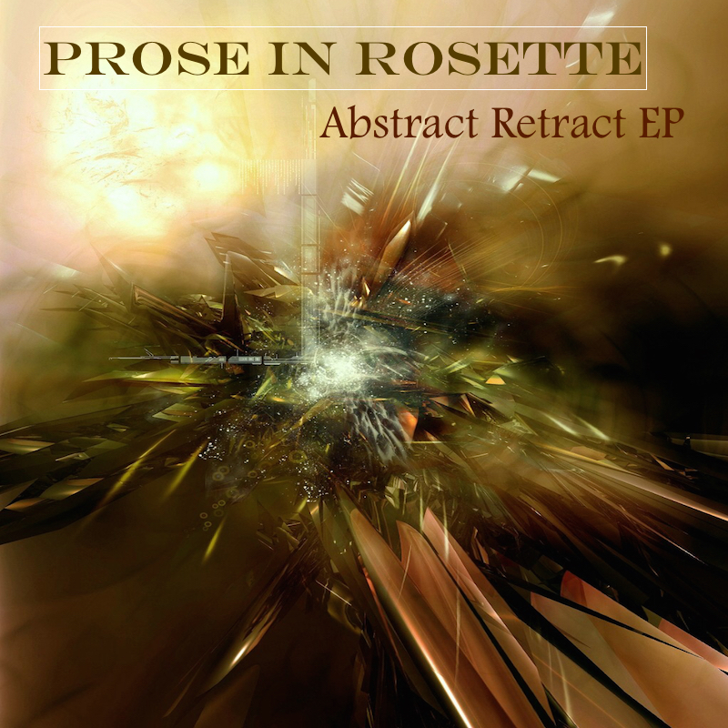  Prose In Rosette – Abstract Retract