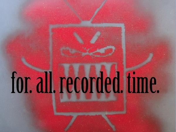 For All Recorded Time – for. all. recorded. time.