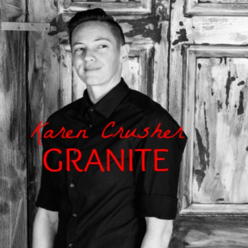  Karen Crusher – Granite