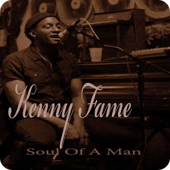  Kenny Fame – Soul Of A Man