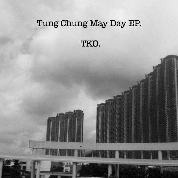  TKO – Tung Chung May Day