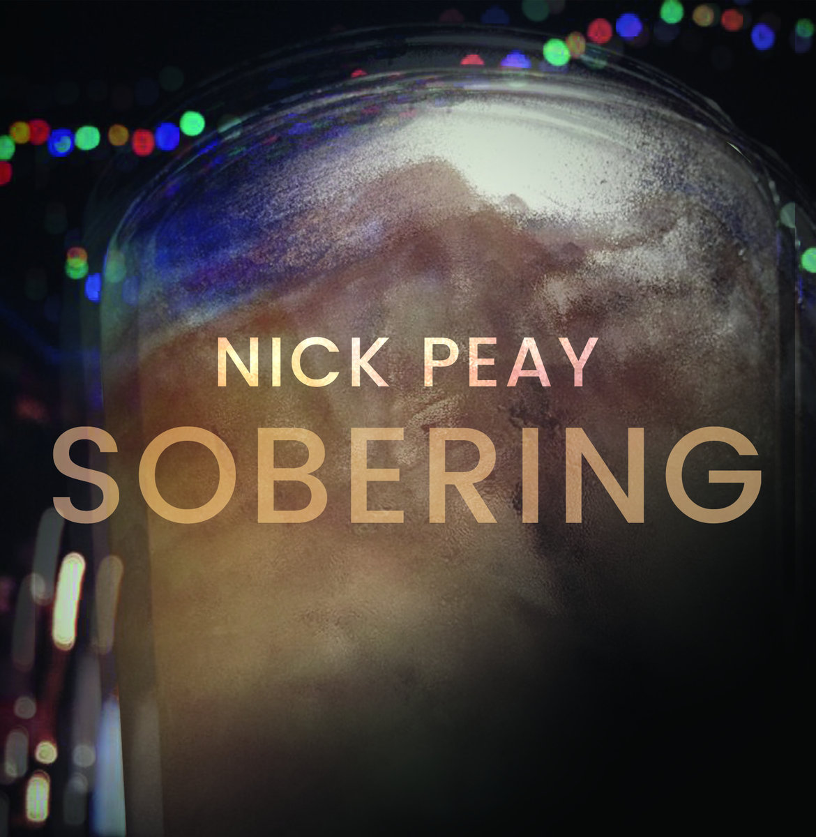  Nick Peay – Sobering