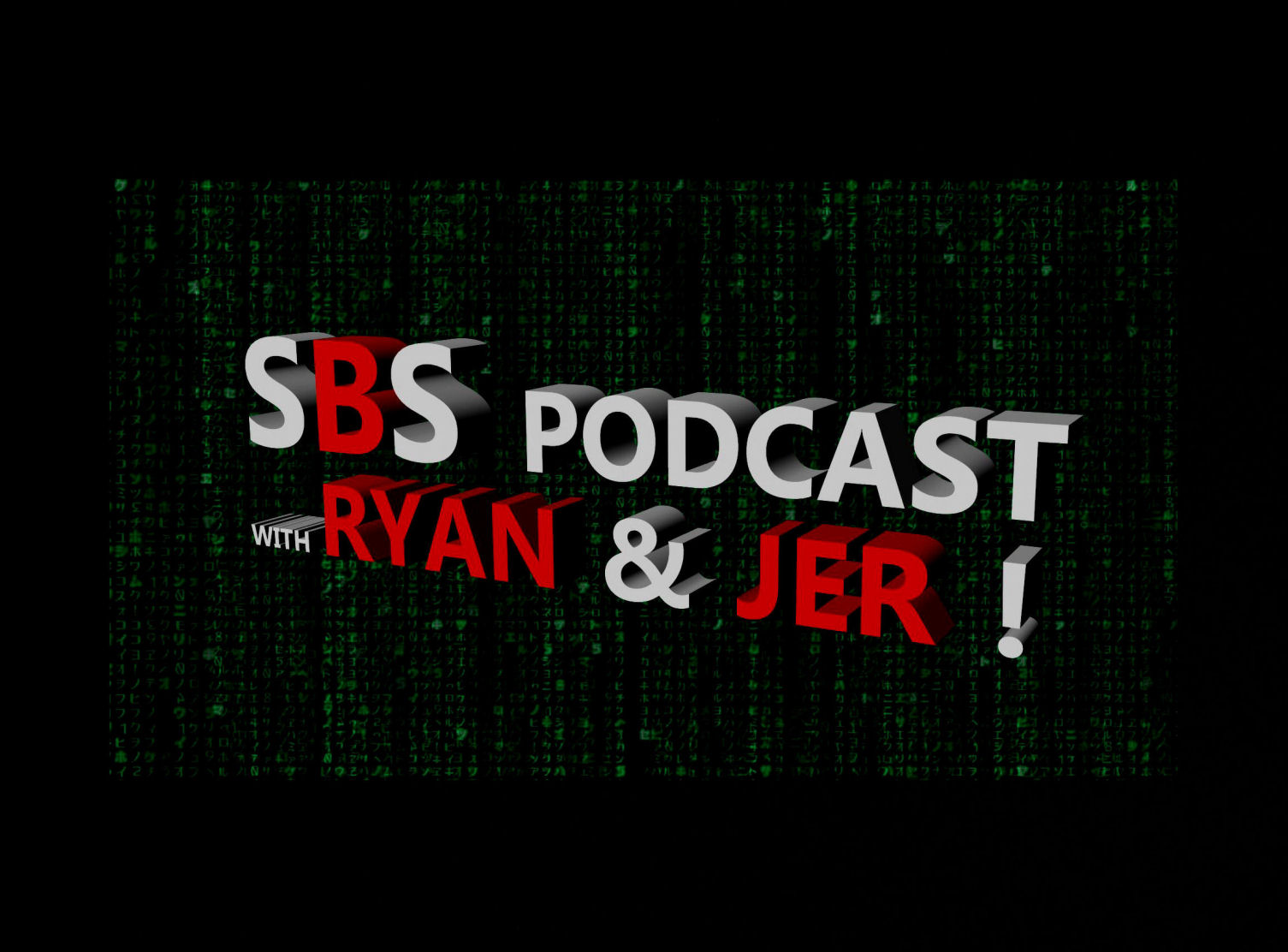  SBS Podcast With Ryan & Jer 009