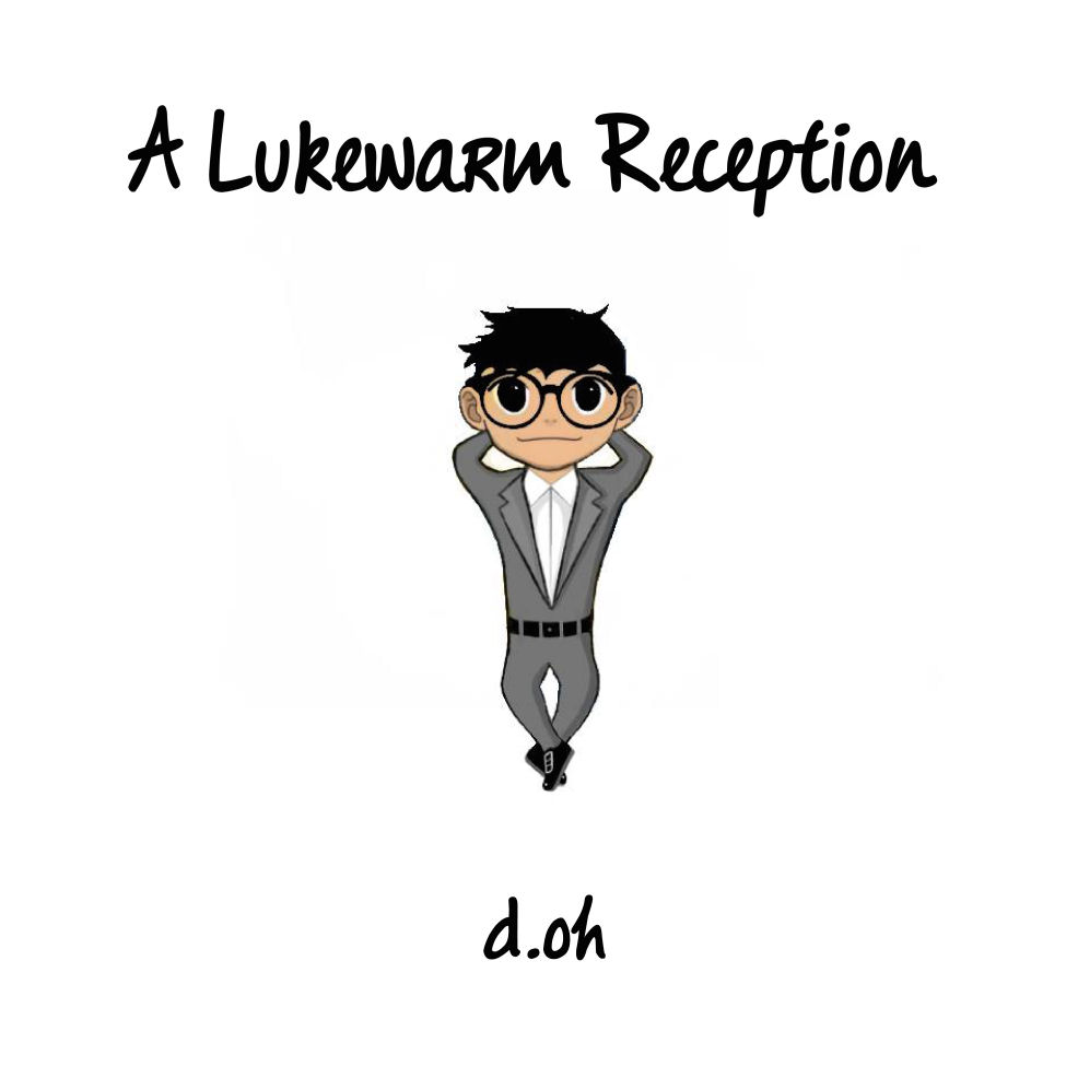  d.oh – A Lukewarm Reception