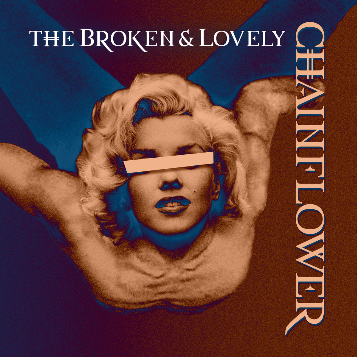  Chainflower – The Broken & Lovely