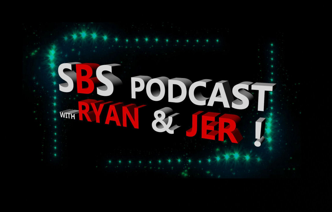  SBS Podcast With Ryan & Jer 012