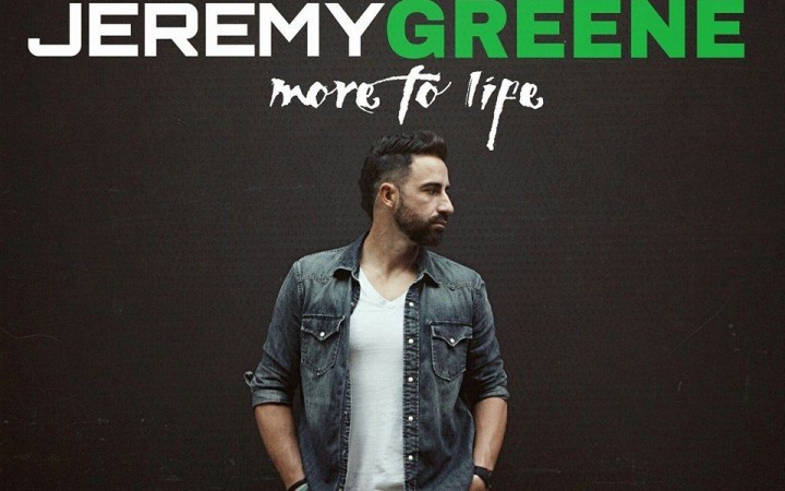 Jeremy Greene – More To Life