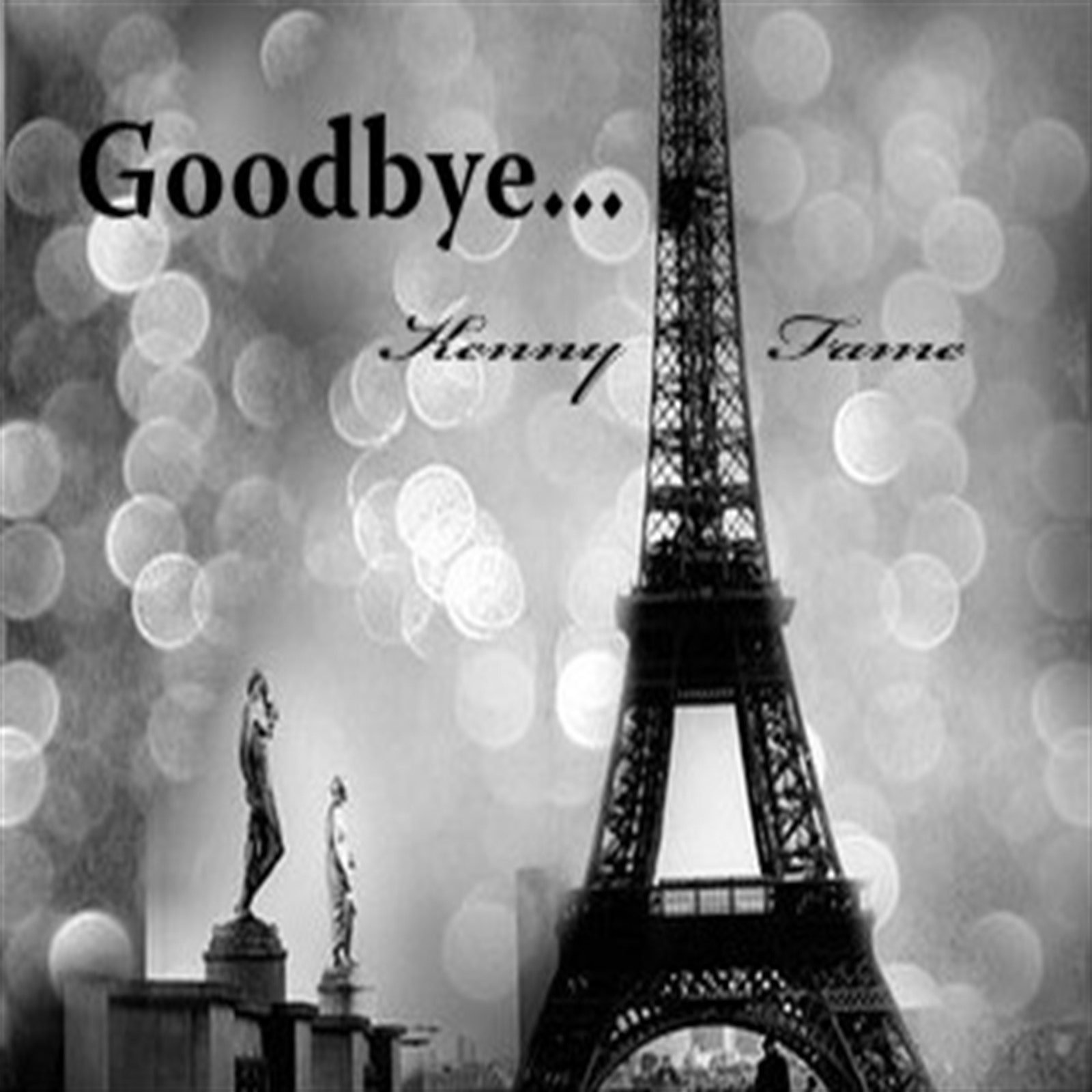  Kenny Fame – “Goodbye…”