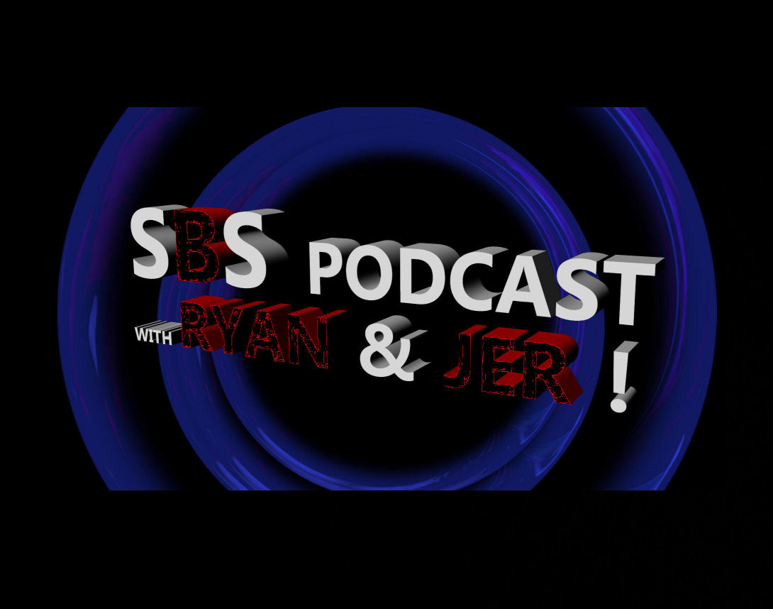  SBS Podcast With Ryan & Jer 018