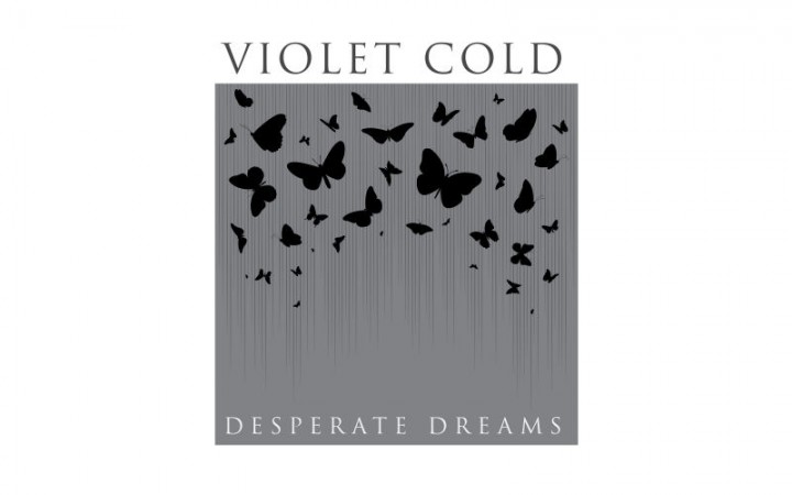 Violet Cold – Desperate Dreams