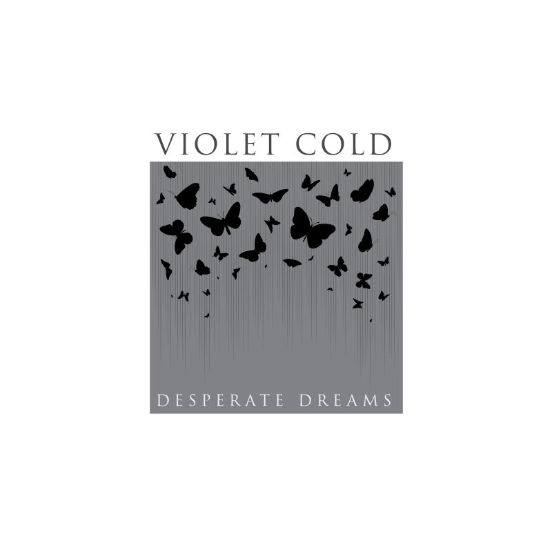  Violet Cold – Desperate Dreams