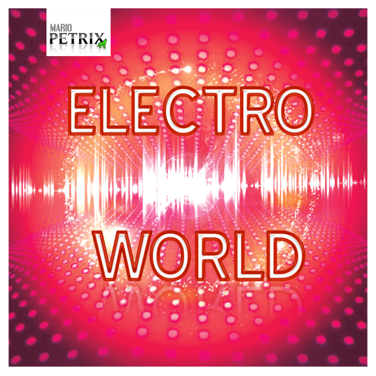  Mario Petrix – “Electro World”