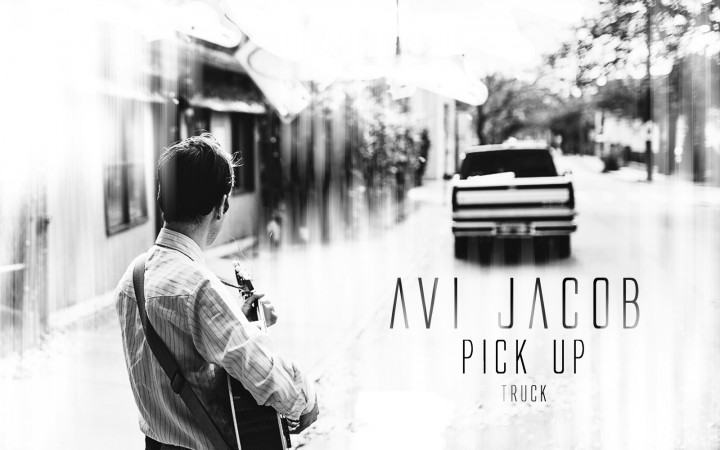 Avi Jacob – “Pickup Truck”