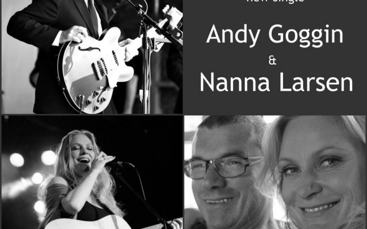 Andy Goggin & Nanna Larsen – “Watch Out”