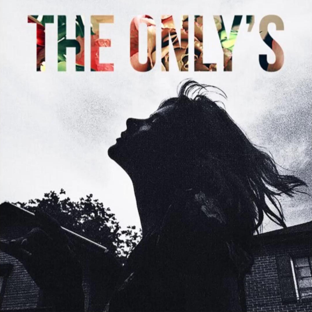  The Only’s – Soundcloud Singles