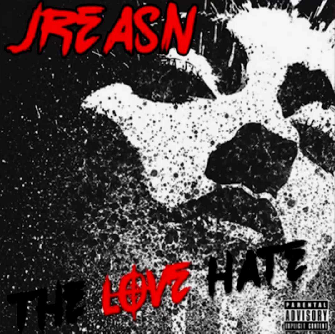  JReasn – The Love Hate Album