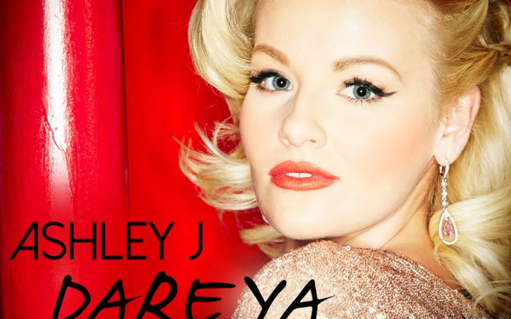 Ashley J – “Dare Ya”