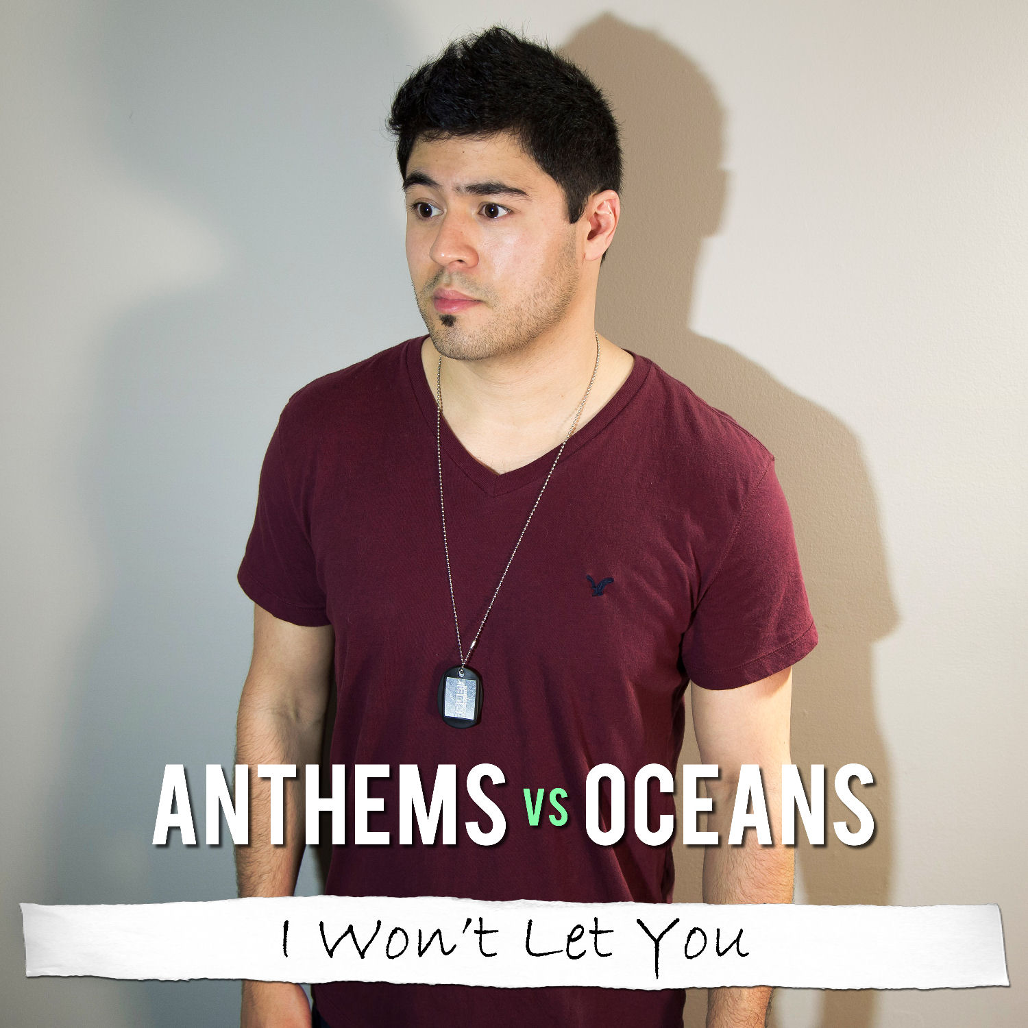  Anthems Vs. Oceans – “I Won’t Let You”