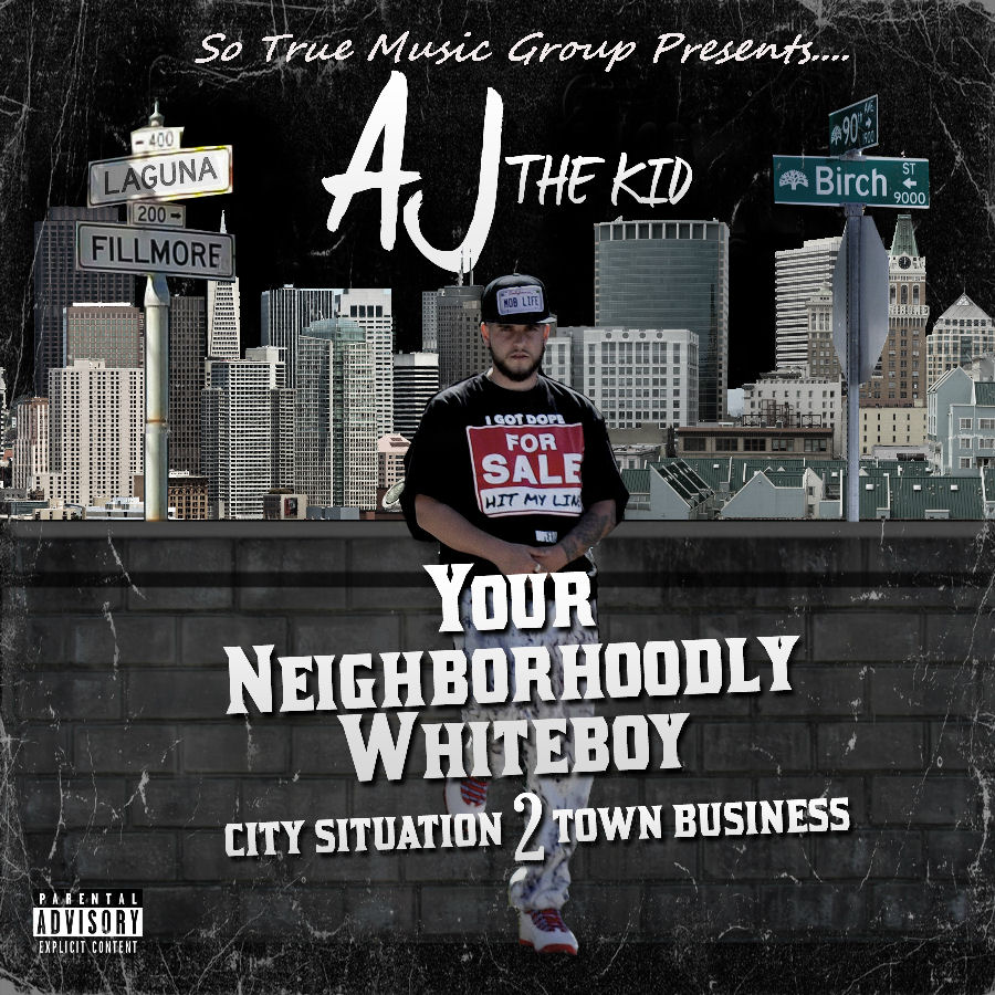  AJTheKid – Your Neighborhoodly Whiteboy