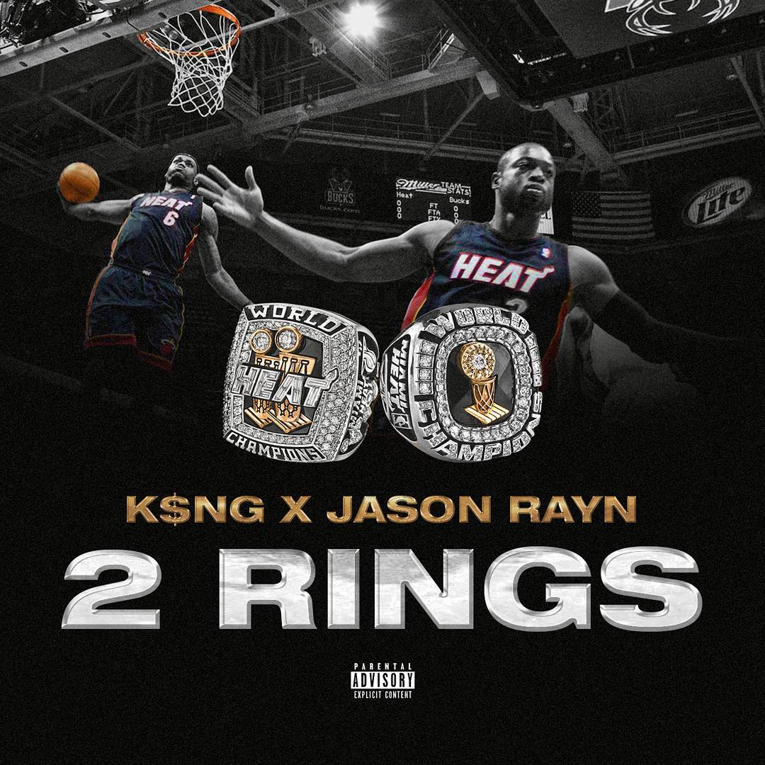  K$NG X Jason Rayn – 2 Rings