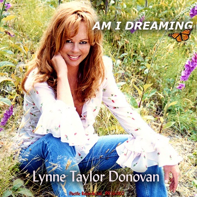  Lynne Taylor Donovan – “Am I Dreaming”