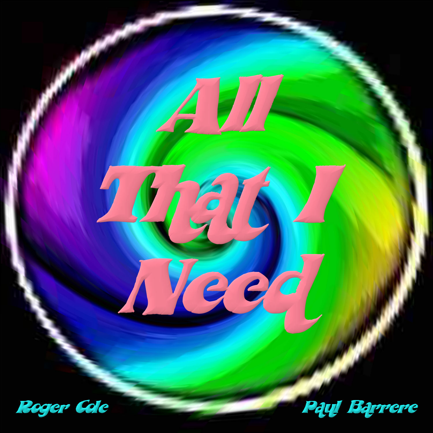  Roger Cole & Paul Barrere – “All That I Need”
