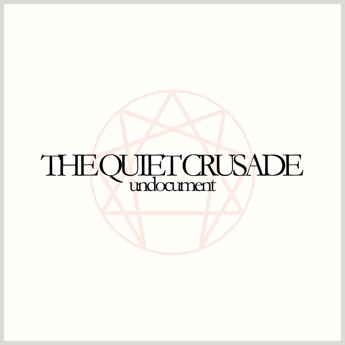  Undocument – The Quiet Crusade