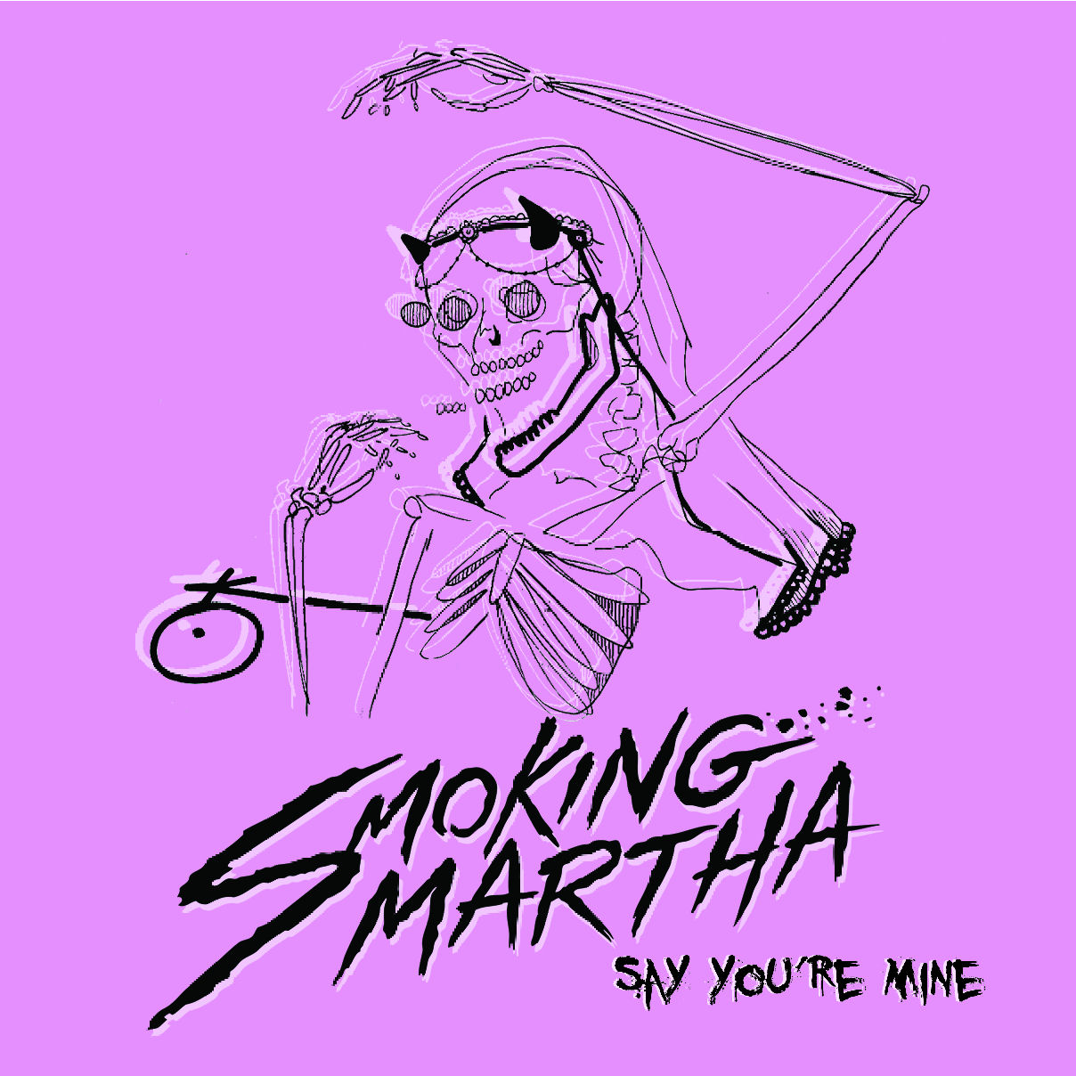  Smoking Martha – “Say You’re Mine”