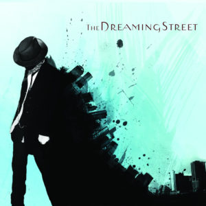The Dreaming Street – The Dreaming Street