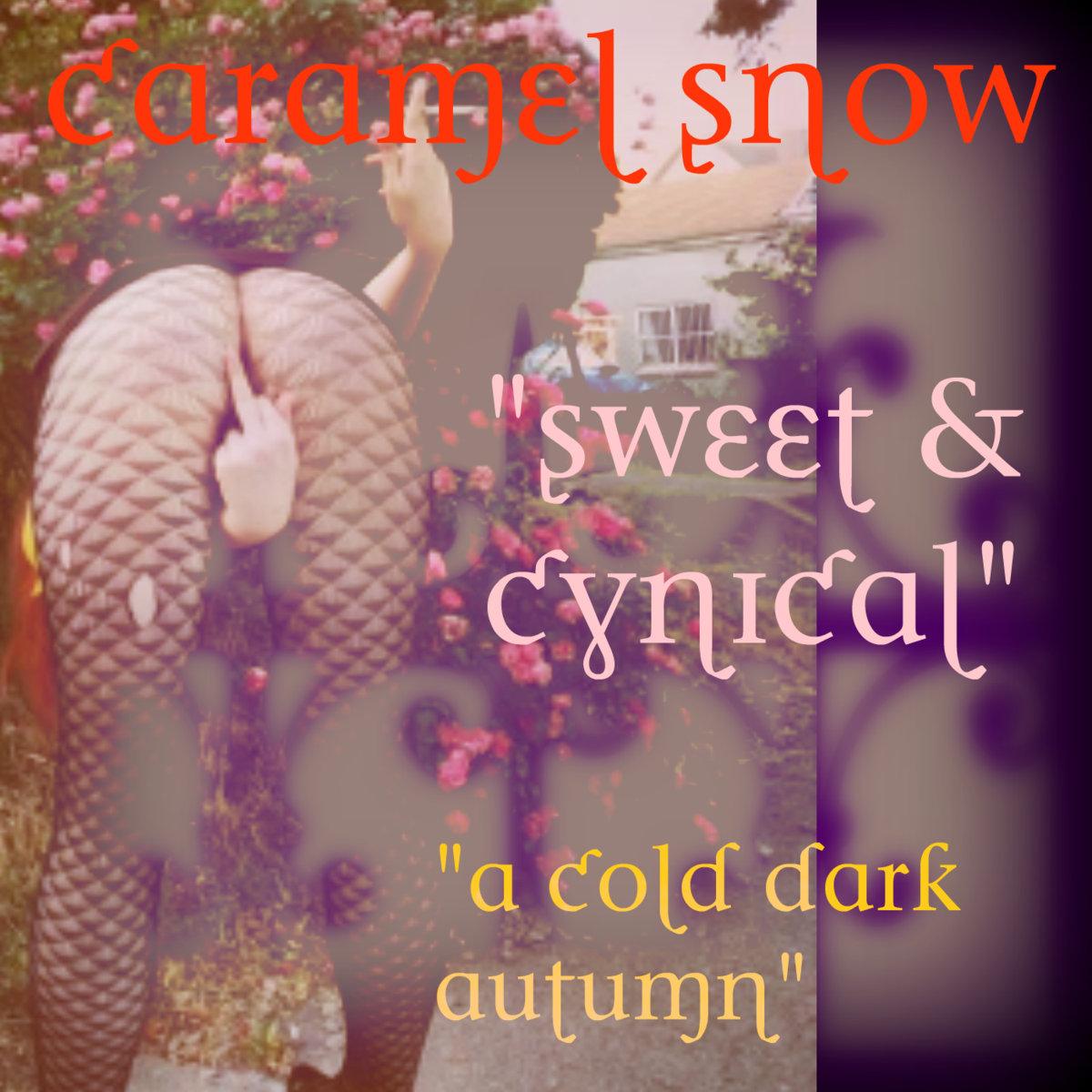  Caramel Snow – “Sweet And Cynical”/”A Cold Dark Autumn”