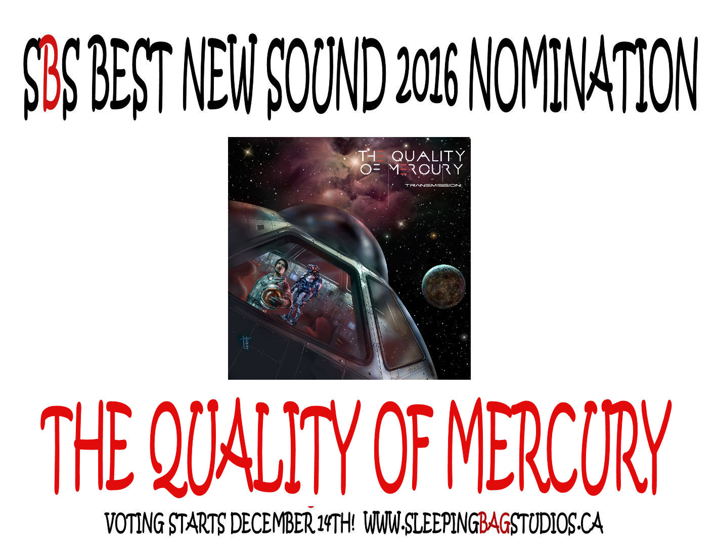  Best New Sound 2016 Nomination:  The Quality Of Mercury