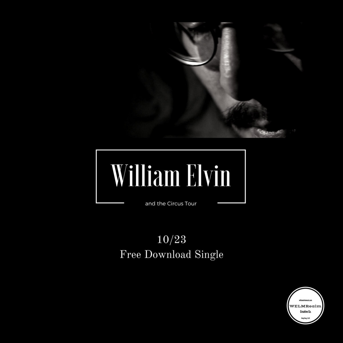  William Elvin And The Circus Tour – “10/23”