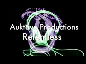 Auktave Productions - "Relentless"