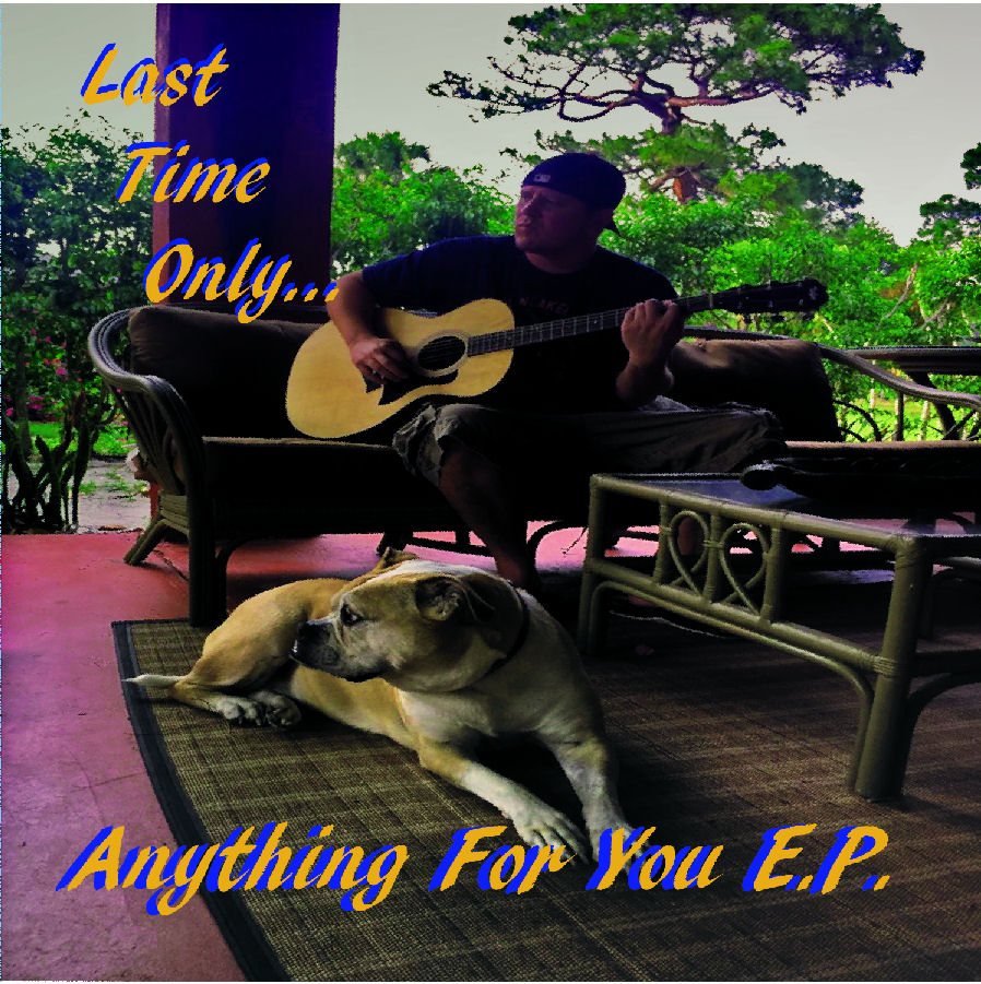  Last Time Only – Anything For You